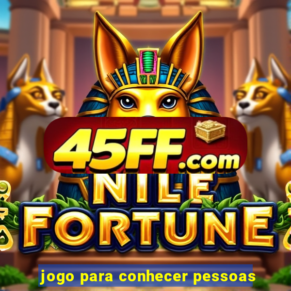 jogo para conhecer pessoas